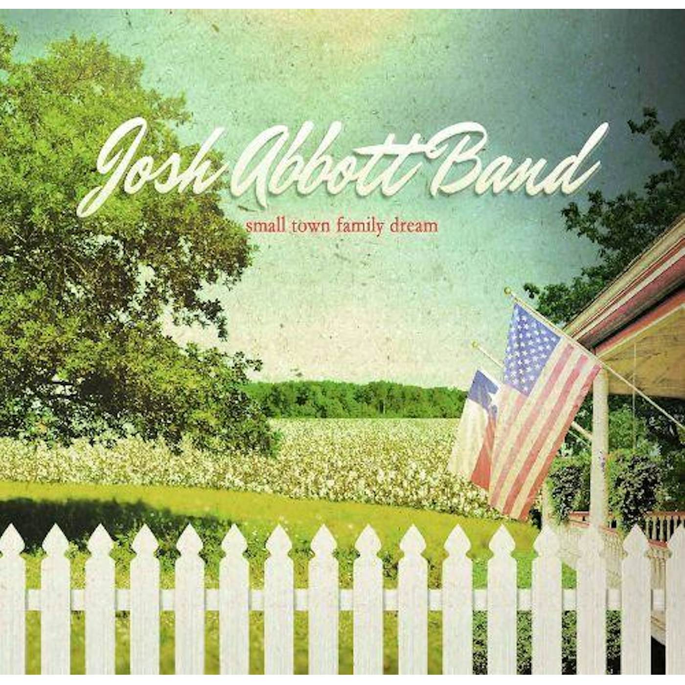 Josh Abbott Band JAB Small Town Family Dream CD
