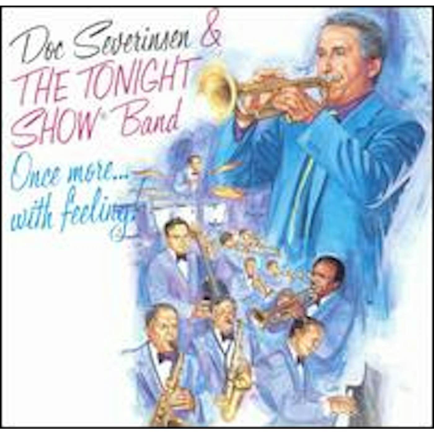 Doc Severinsen ONCE MORE WITH FEELING CD