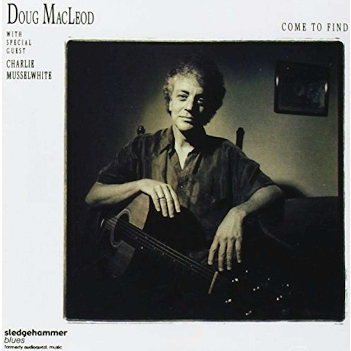 Doug MacLeod COME TO FIND CD