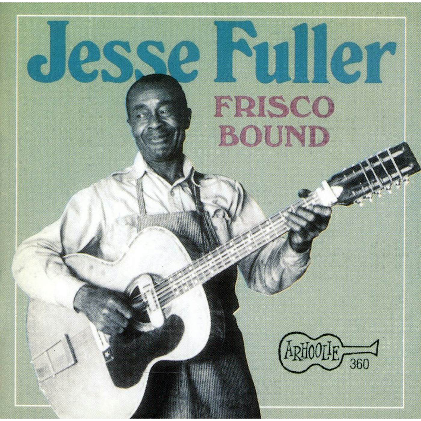 Jesse Fuller FRISCO BOUND CD