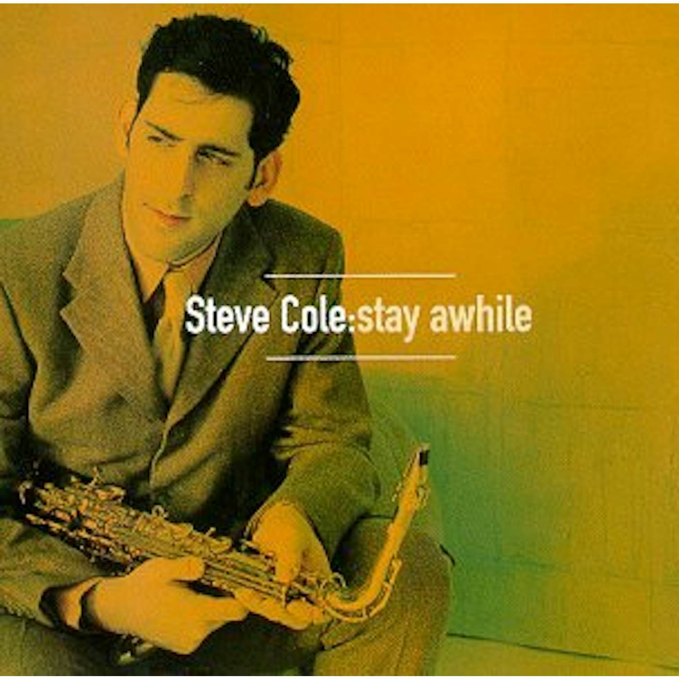 Steve Cole STAY AWHILE CD