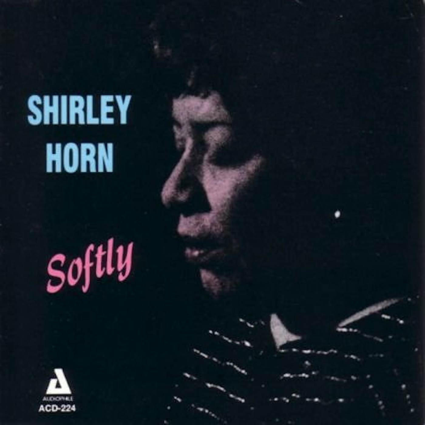 Shirley Horn SOFTLY CD