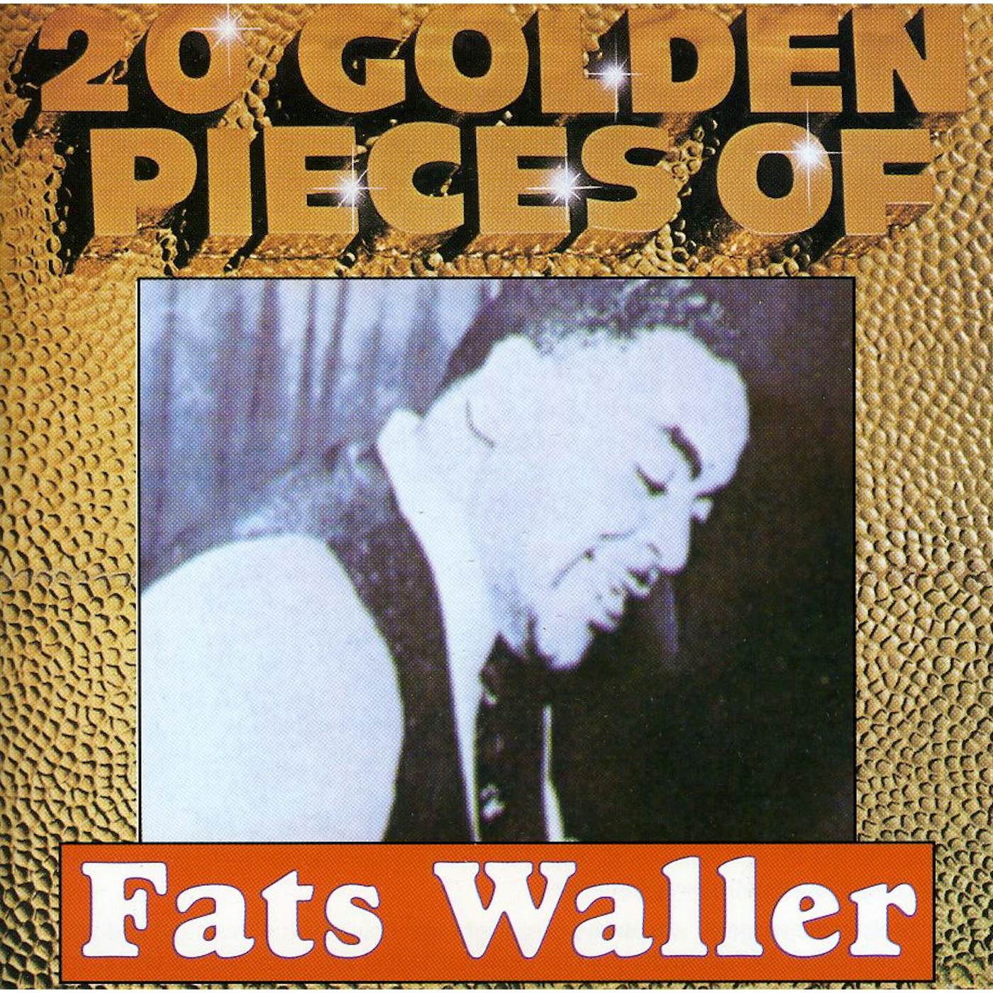 20 GOLDEN PIECES OF FATS WALLER CD