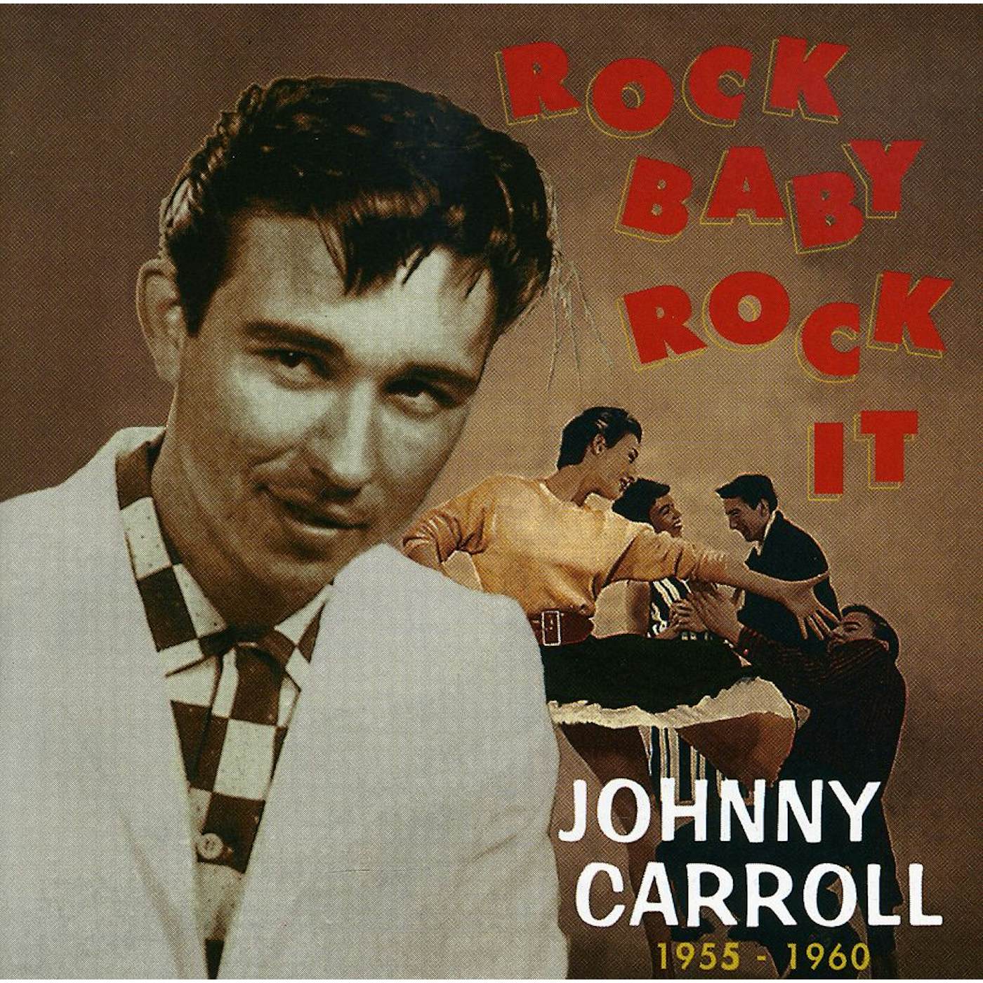Johnny Carroll ROCK BABY ROCK IT CD