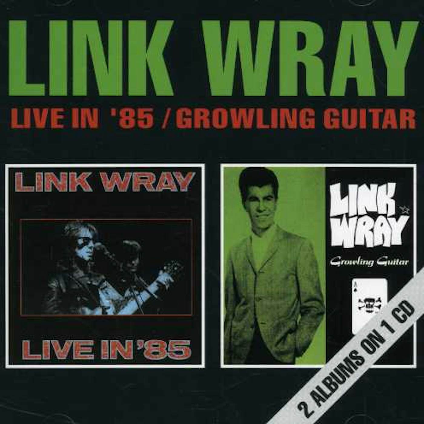 Link Wray LIVE IN '85 / GROWLING GUITAR CD