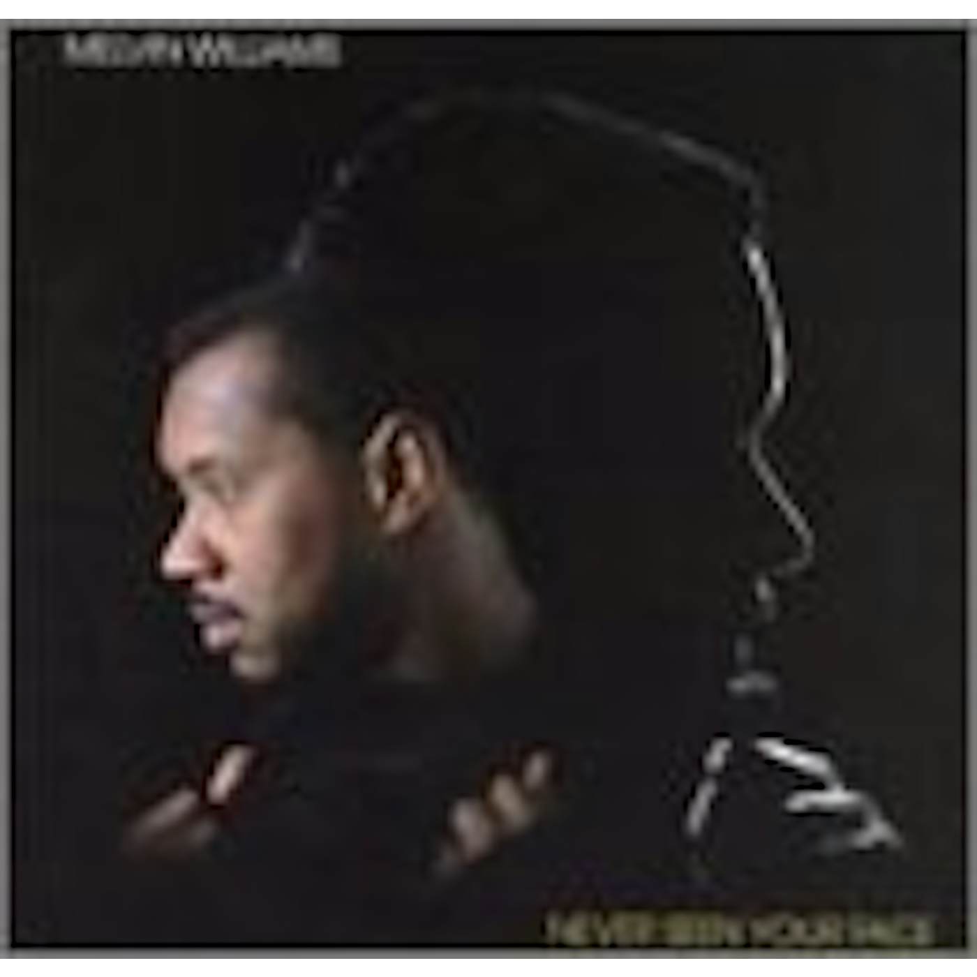 Melvin Williams NEVER SEEN YOUR FACE CD