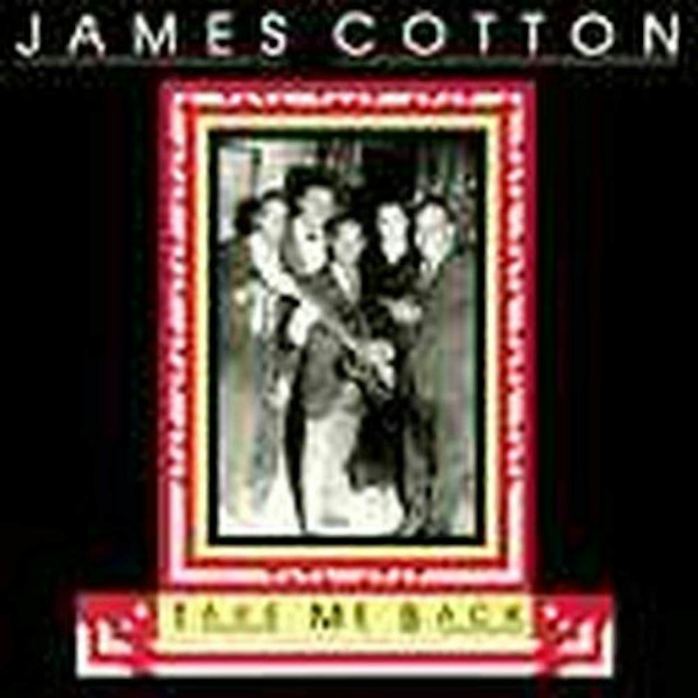 James Cotton TAKE ME BACK CD