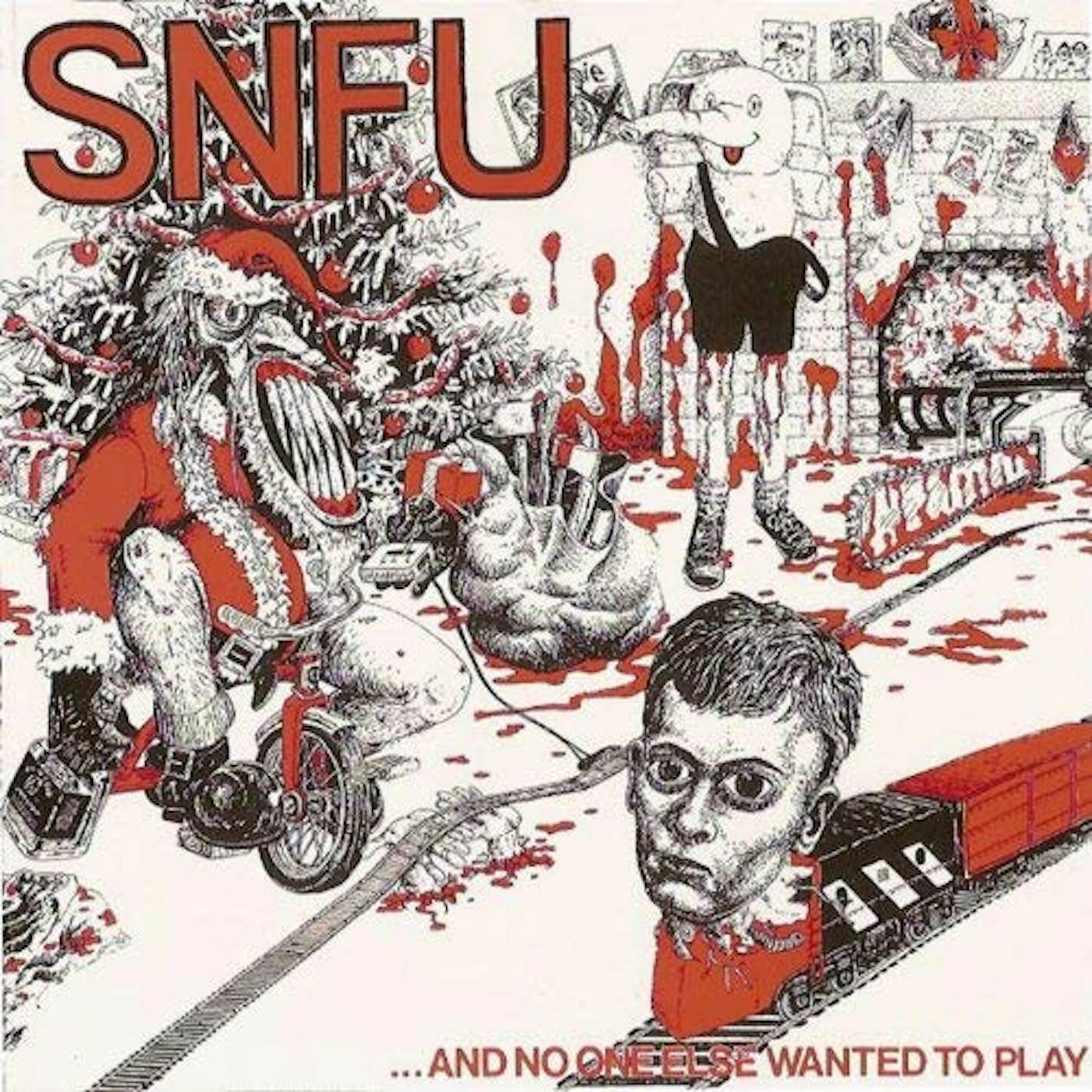 SNFU AND NO ONE ELSE WANTED TO PLAY Vinyl Record