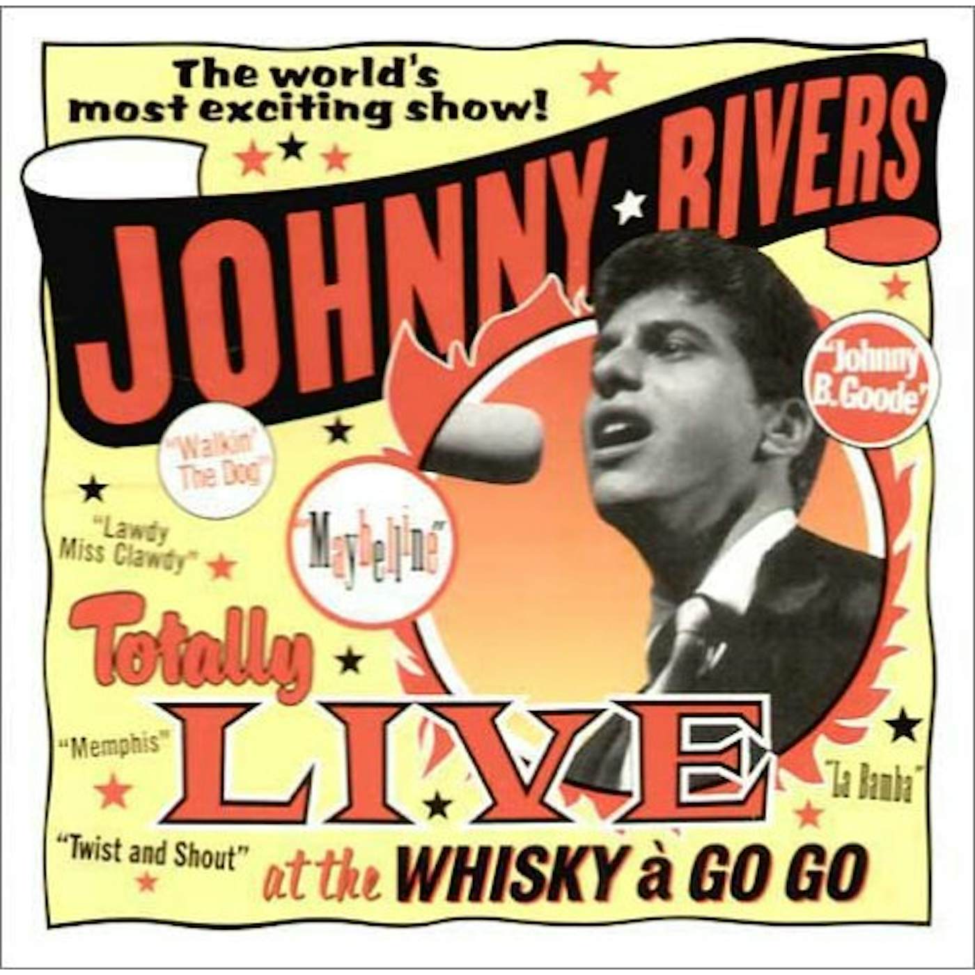 Johnny Rivers TOTALLY LIVE AT THE WHISKEY A GO GO CD
