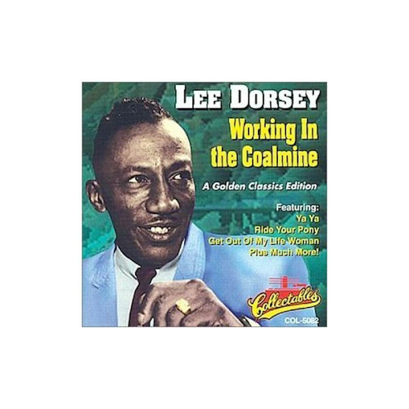 Lee Dorsey WORKING IN A COALMINE CD