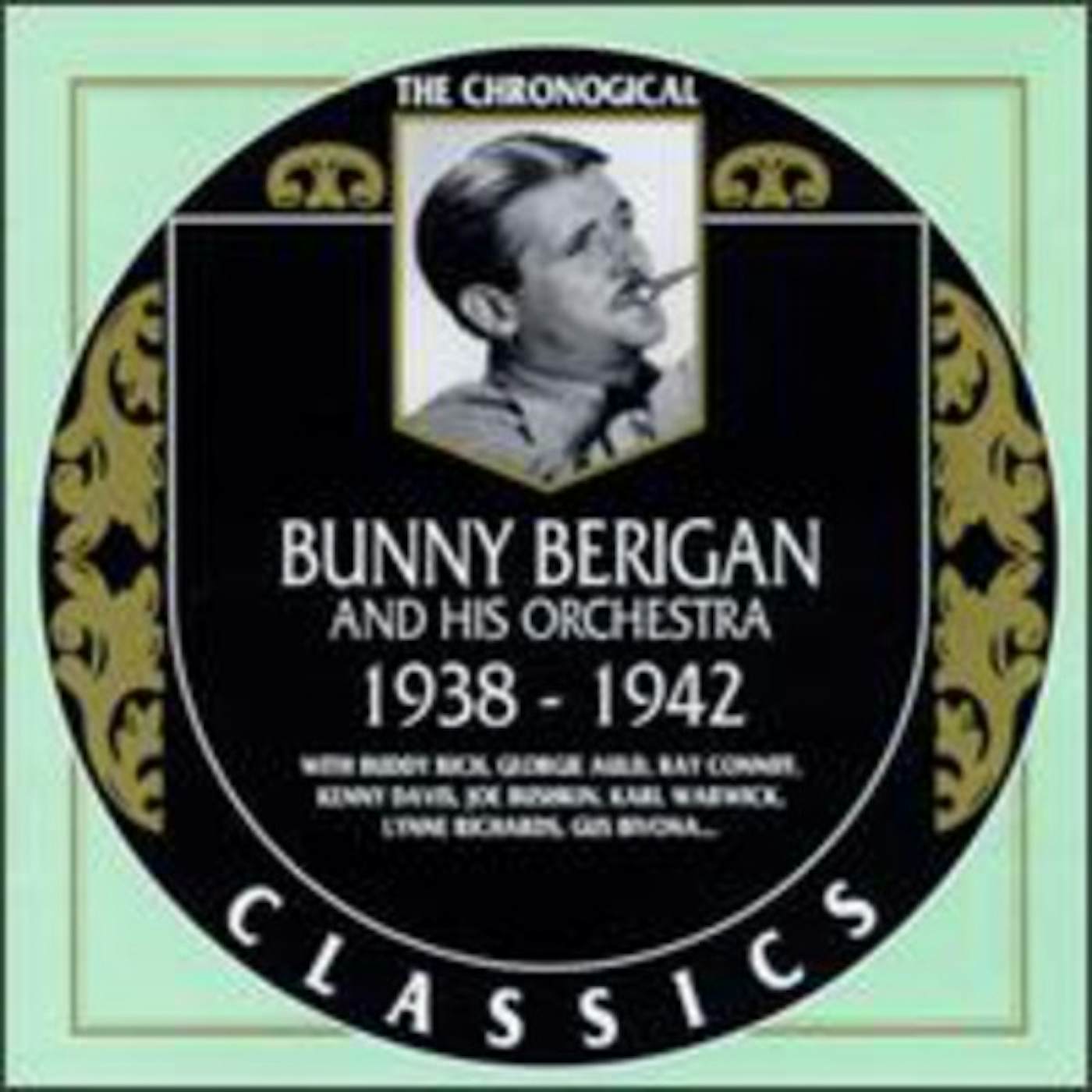 CHRONOLOGICAL BUNNY BERIGAN & HIS ORCHESTRA 1938 CD