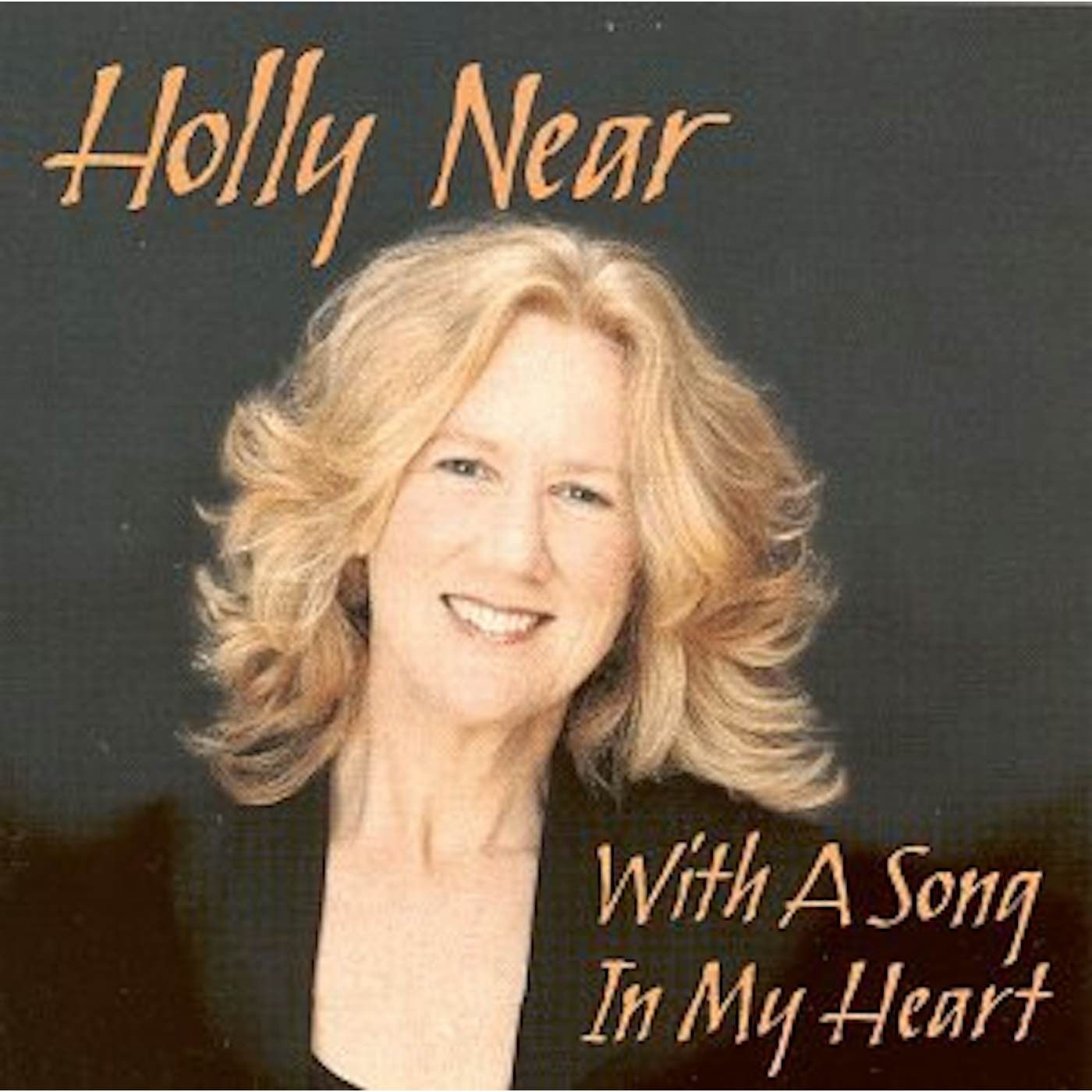 Holly Near WITH A SONG IN MY HEART CD