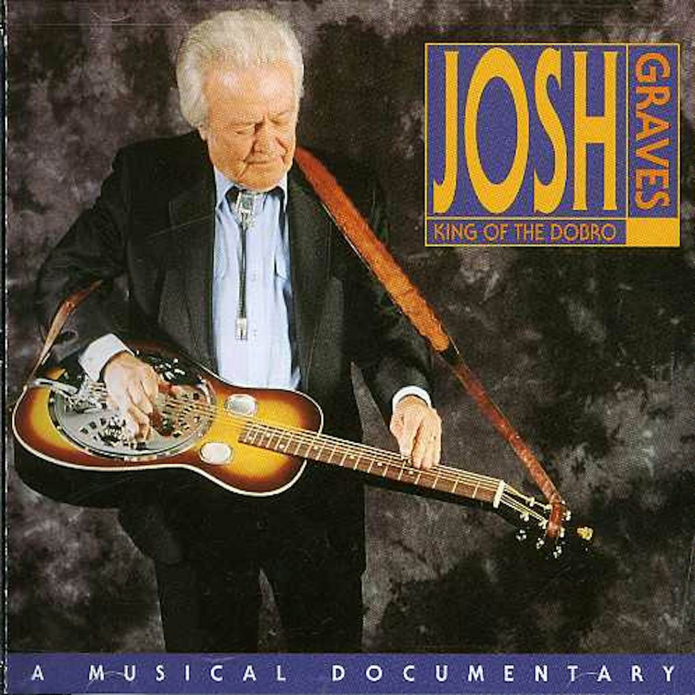 Josh Graves KING OF THE DOBRO; A MUSICAL DOCUMENTARY CD
