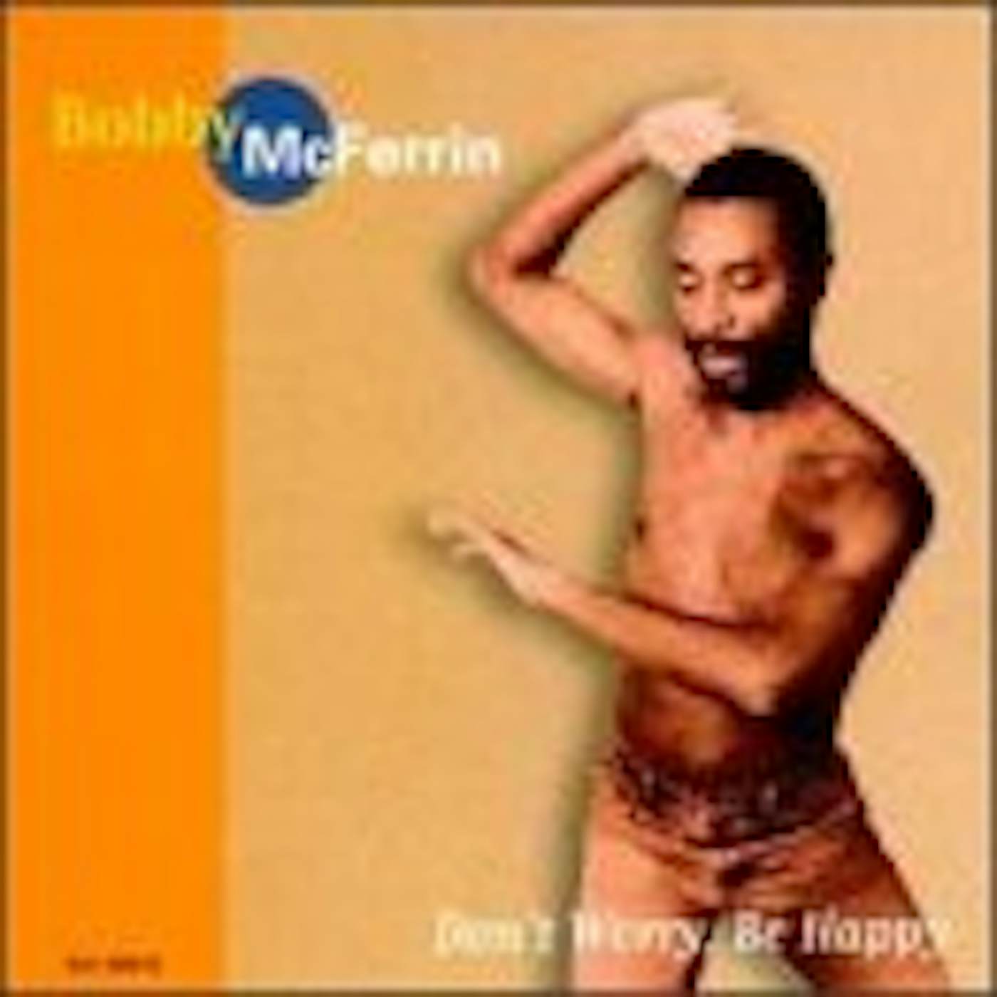 Bobby McFerrin DON'T WORRY BE HAPPY CD