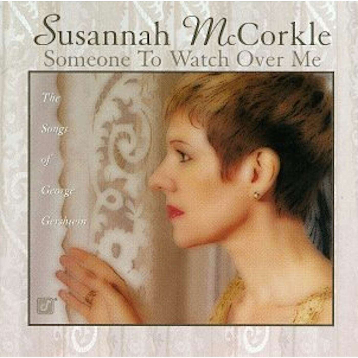 Susannah McCorkle SOMEONE TO WATCH OVER ME: SONGS OF GEORGE GERSHWIN CD