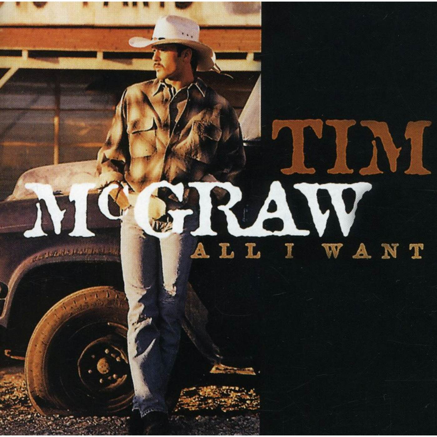 Tim McGraw ALL I WANT CD