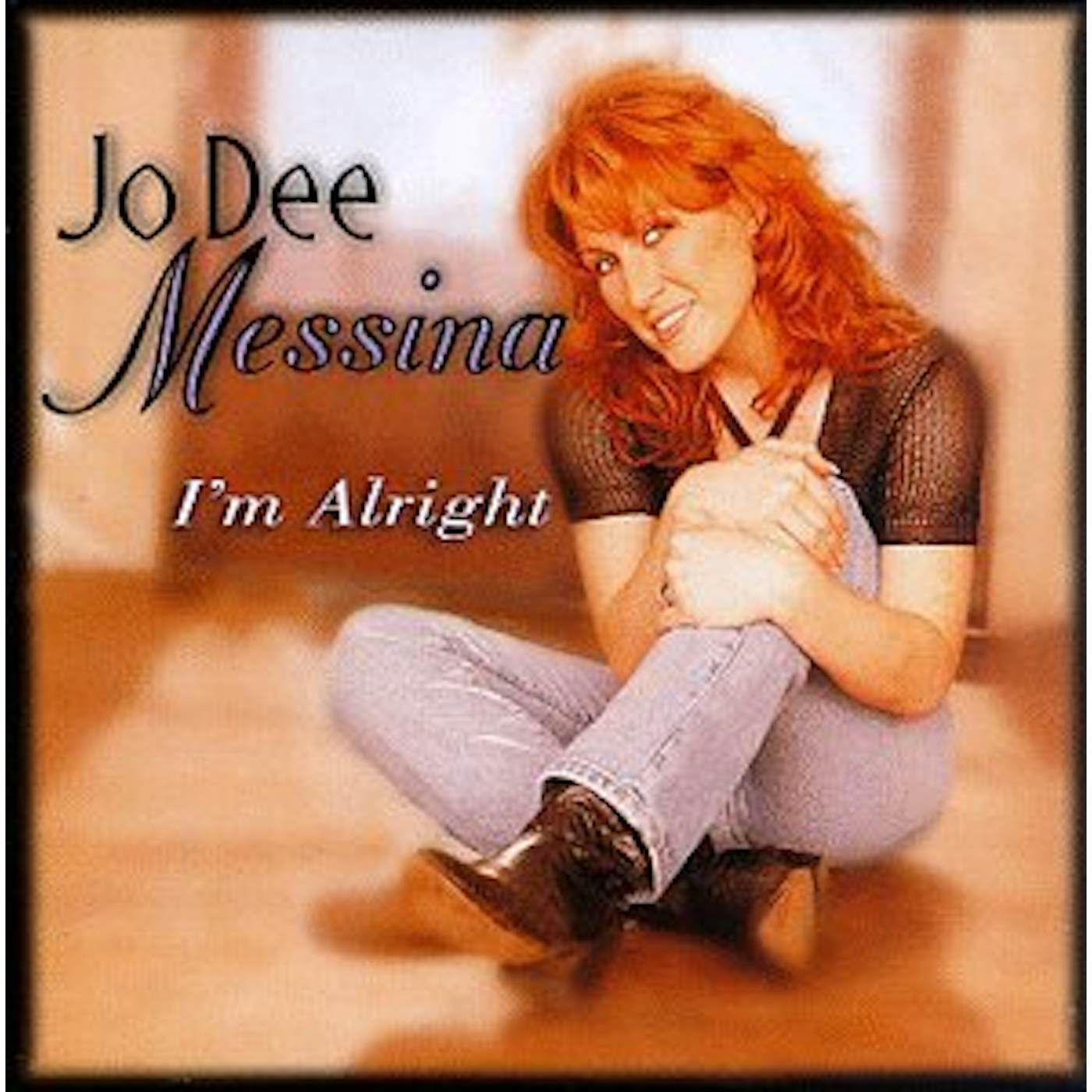 Jo Dee Messina I'M ALRIGHT CD