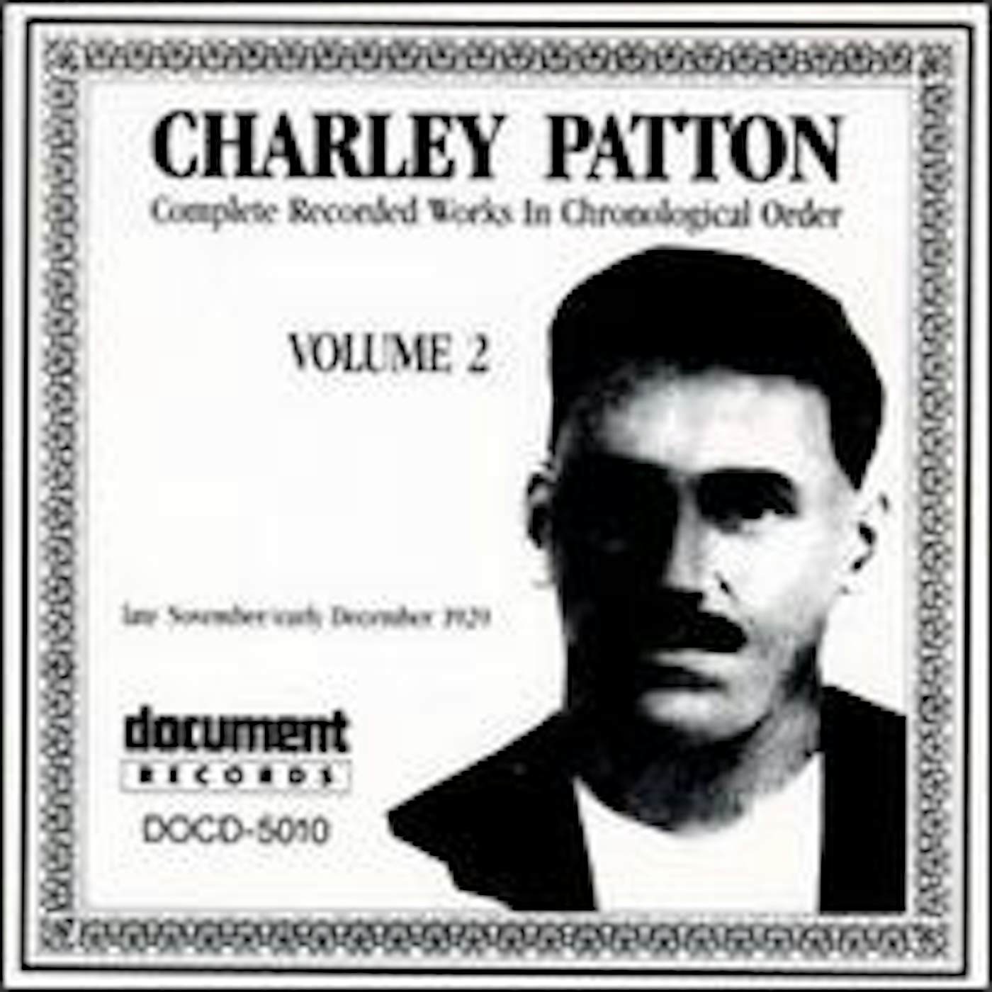 Charley Patton COMPLETE RECORDINGS 1929-1934 VOL. 2 (1929) CD