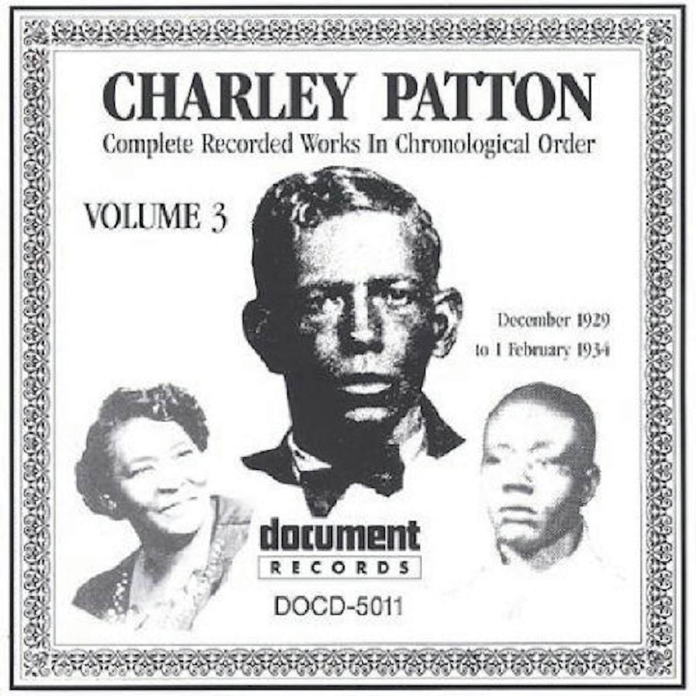 Charley Patton COMPLETE RECORDINGS 1929-1934 VOL. 3 (1929-1934) CD