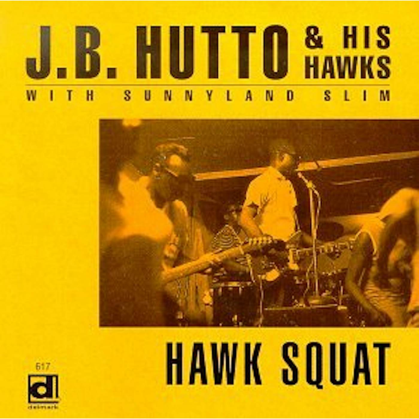 J. B. Hutto HAWK SQUAT CD