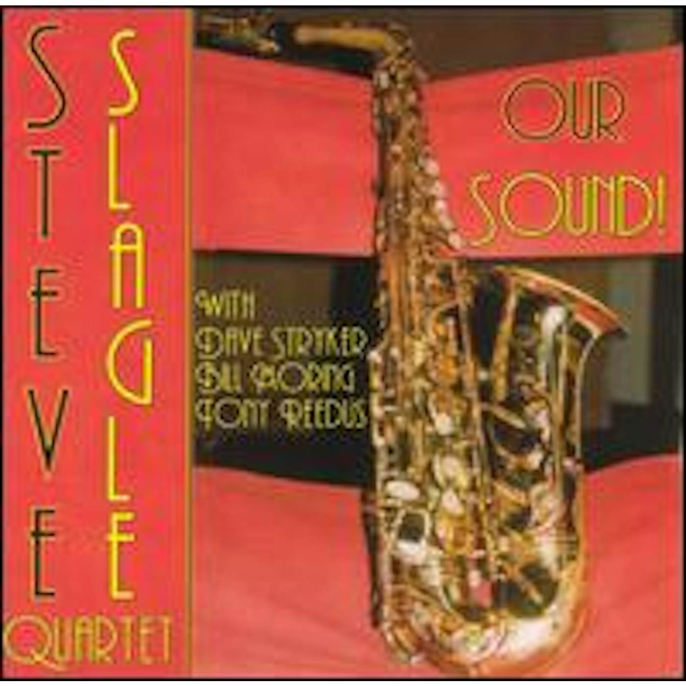 Steve Slagle OUR SOUND CD