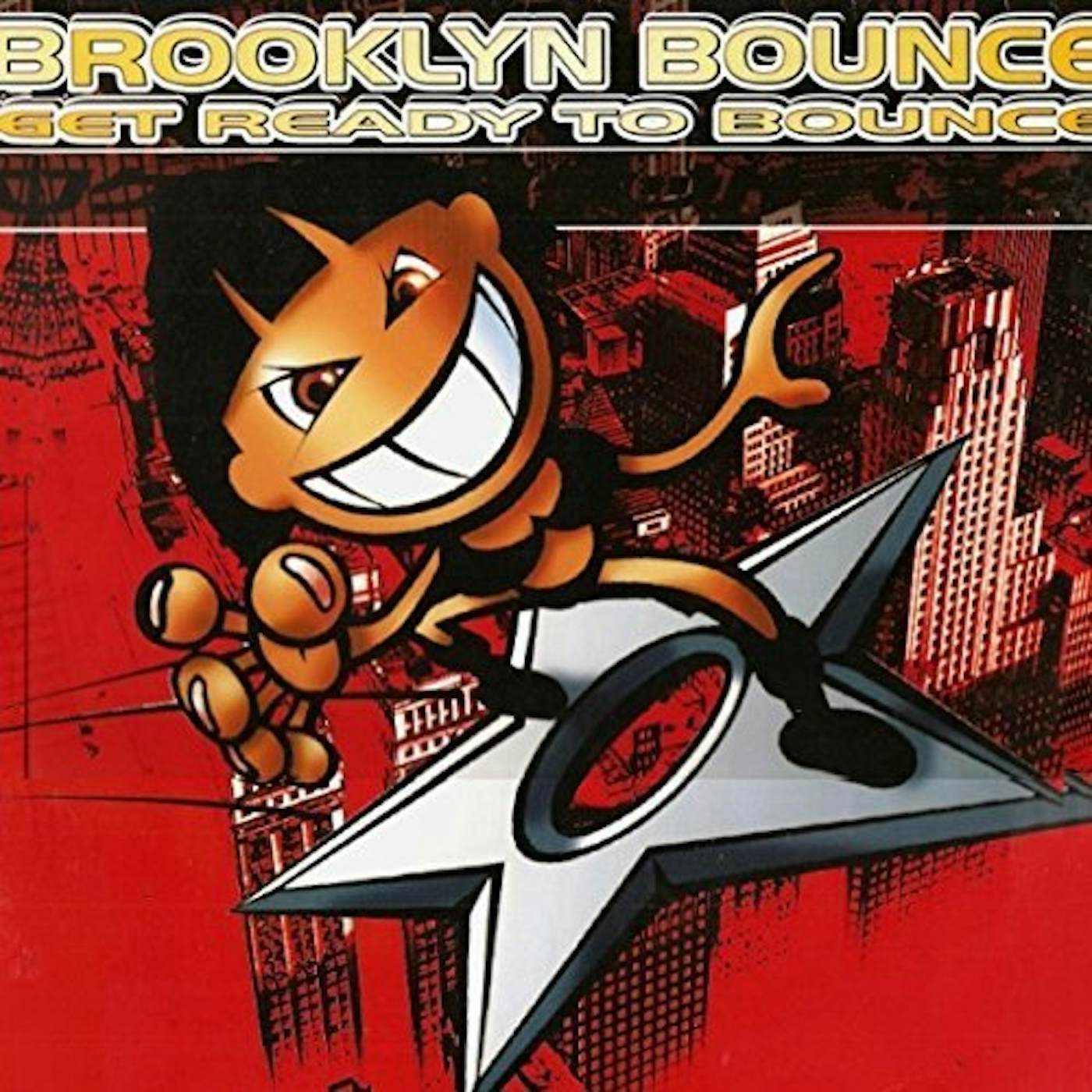 Brooklyn Bounce Get Ready to Bounce Vinyl Record
