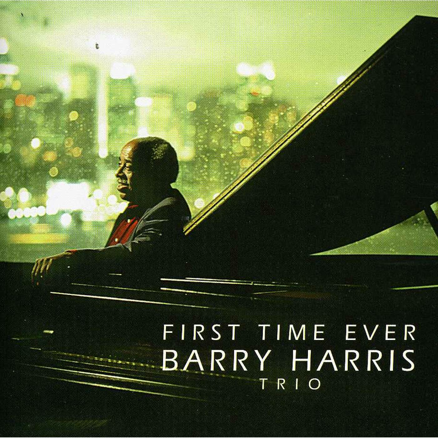 Barry Harris FIRST TIME EVER CD