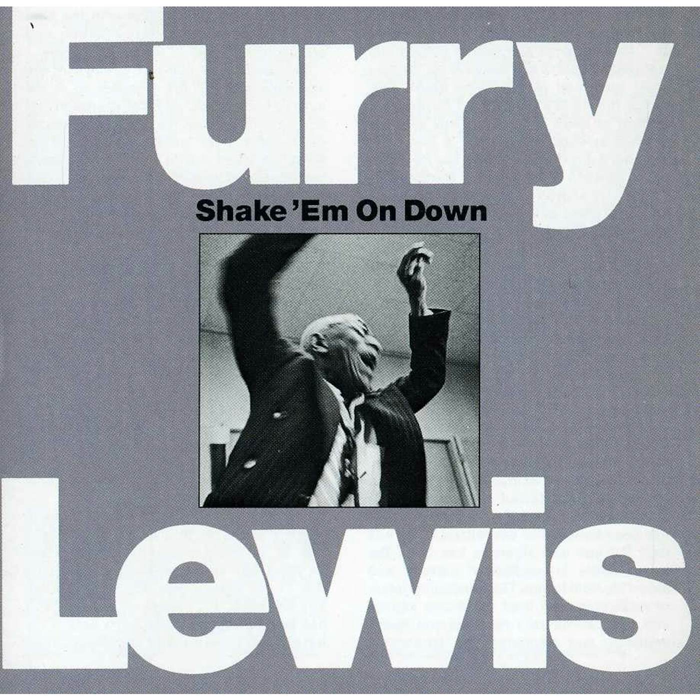 Furry Lewis SHAKE EM ON DOWN CD
