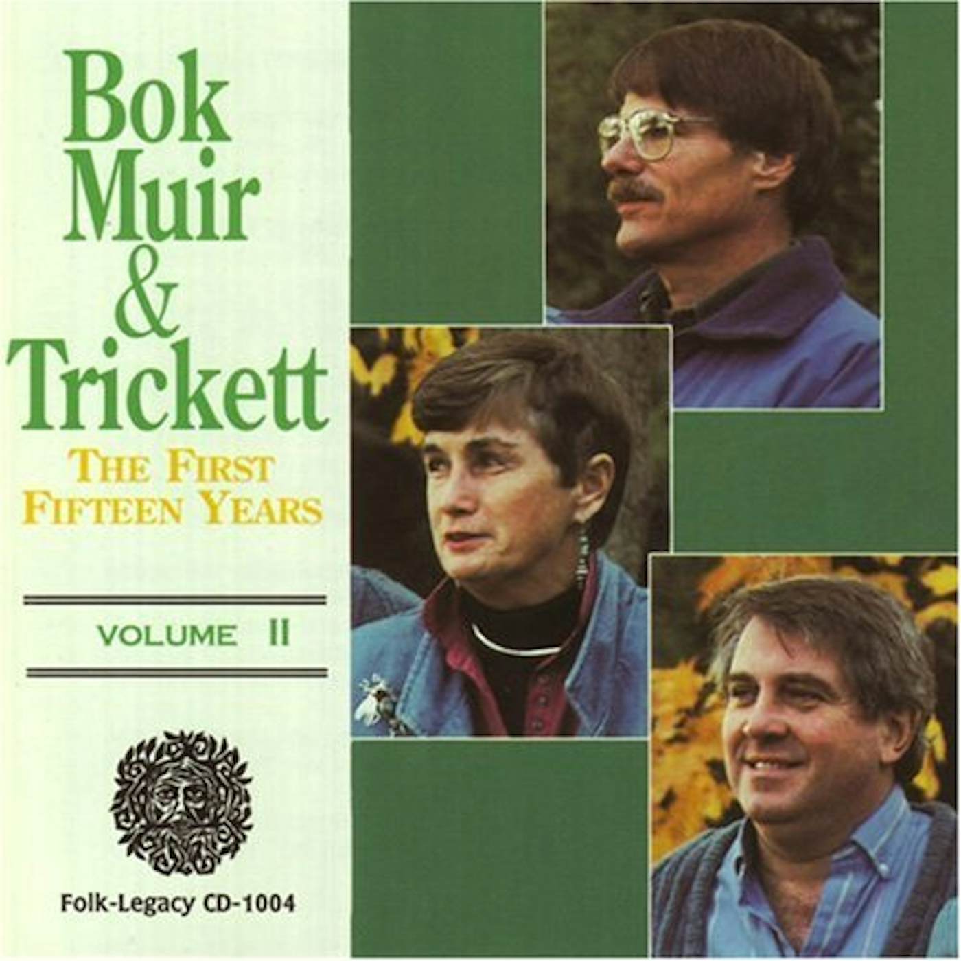Gordon Bok, Ed Trickett, Ann Mayo Muir FIRST FIFTEEN YEARS 2 CD