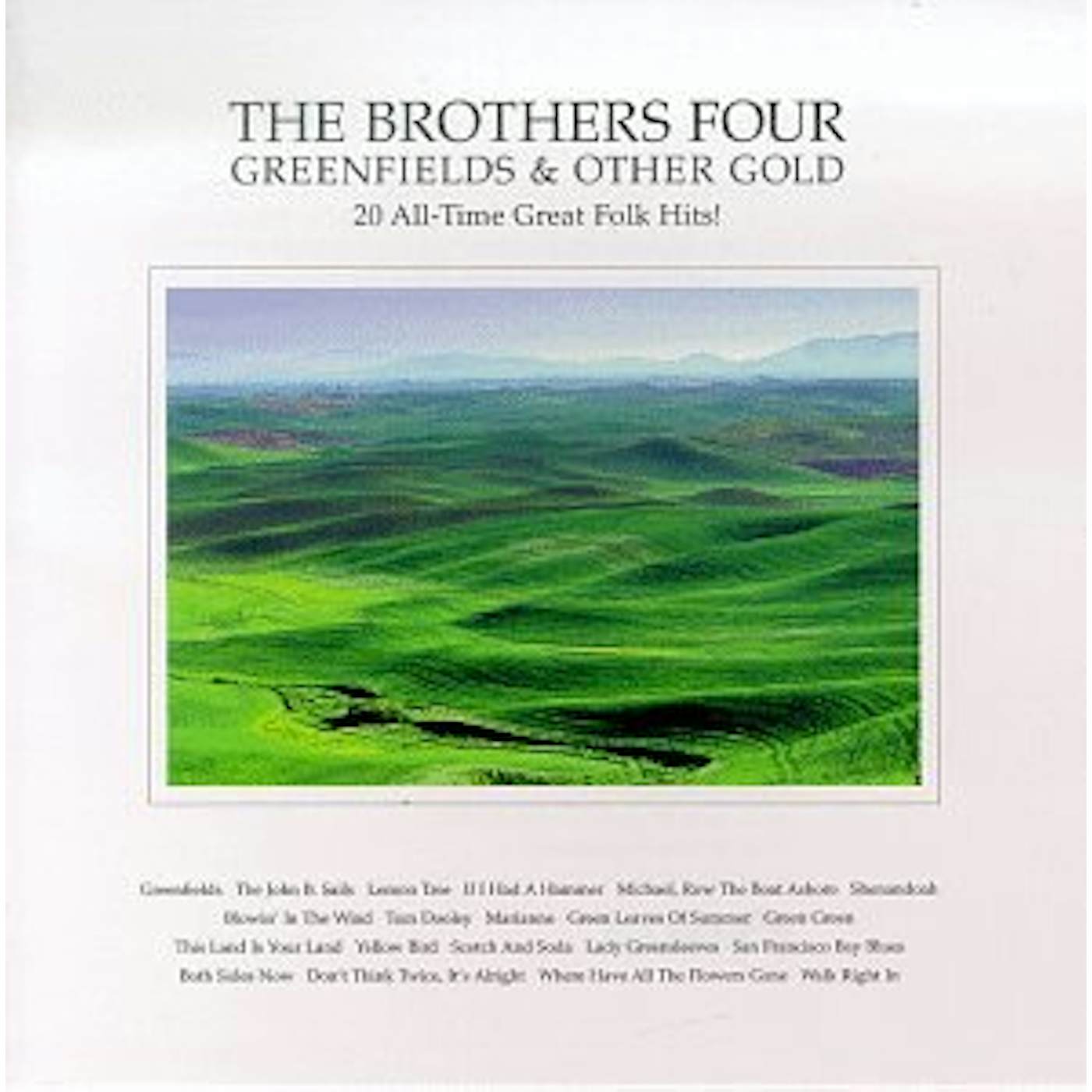 The Brothers Four GREENFIELDS & OTHER GOLD CD
