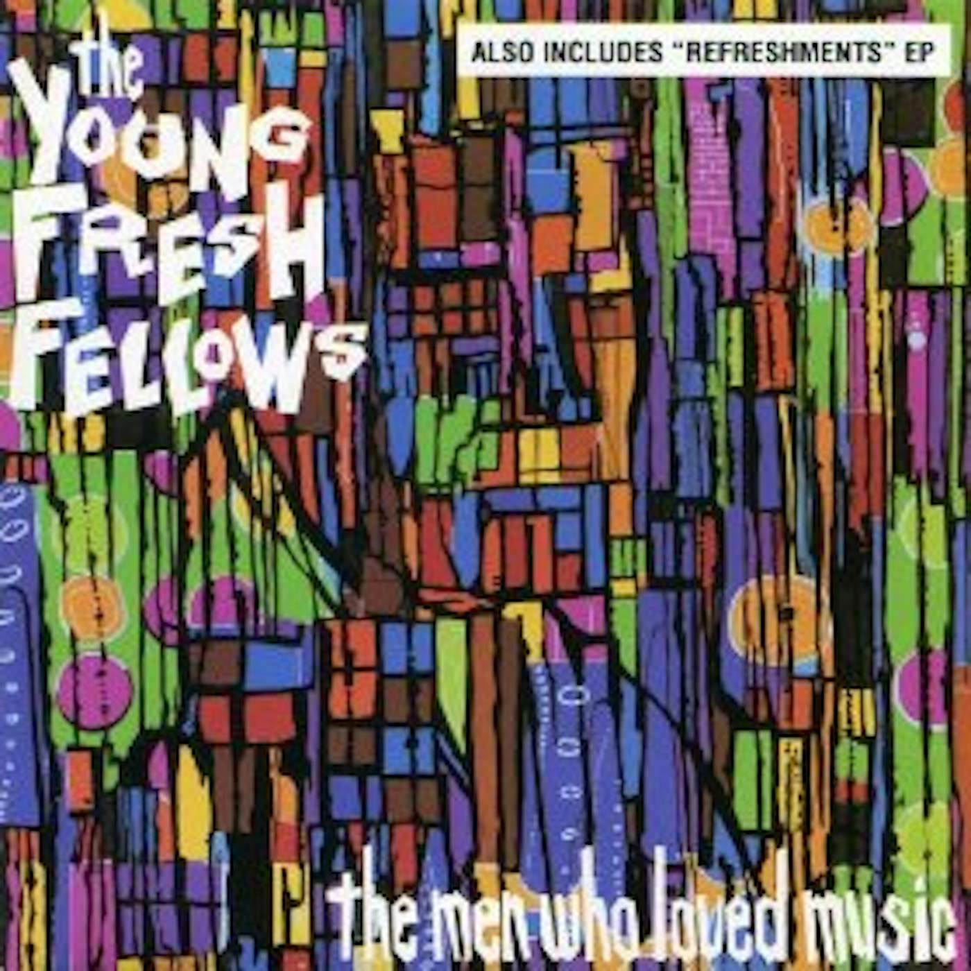The Young Fresh Fellows MEN WHO LOVED MUSIC CD