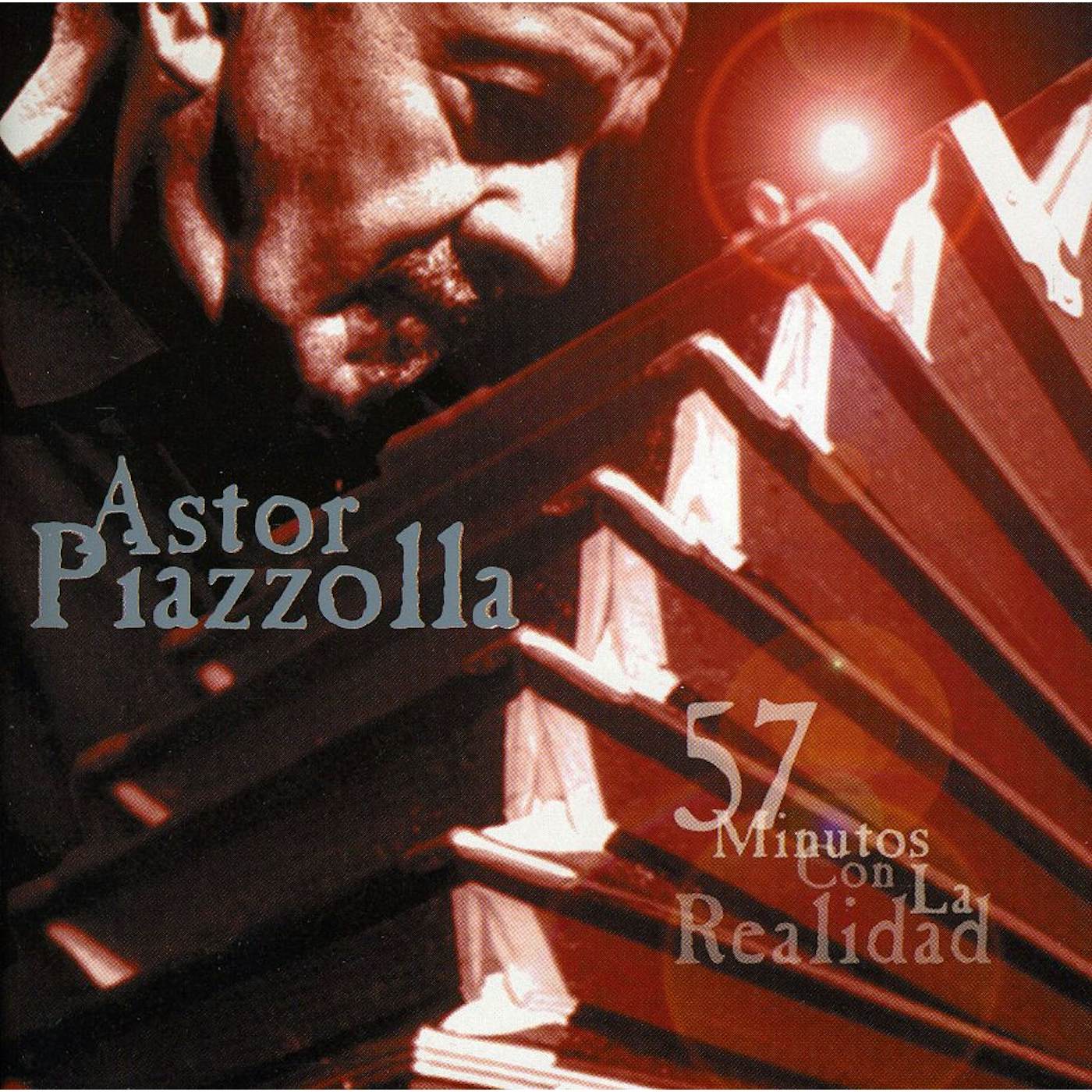 Astor Piazzolla 57 MINUTOS CON LA REALIDAD CD