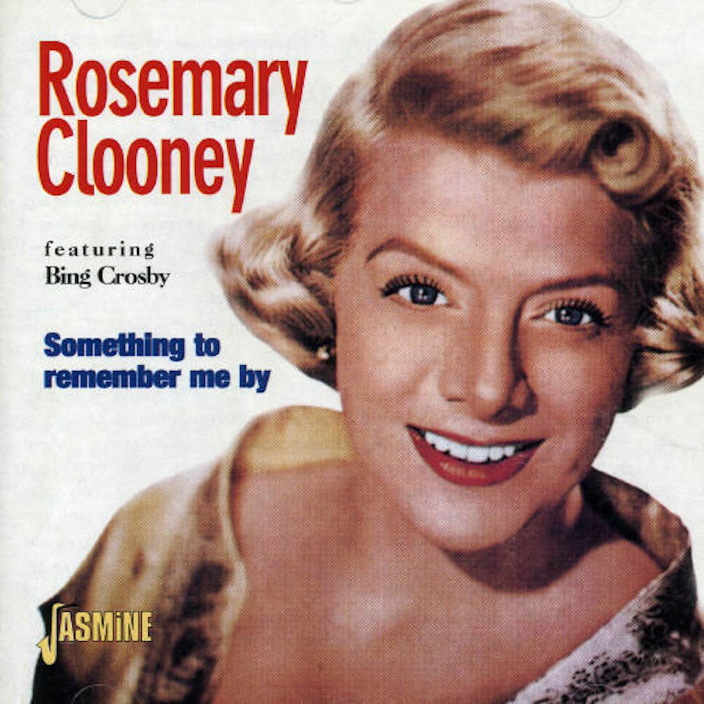 Rosemary Clooney SOMETHING TO REMEMBER ME BY CD
