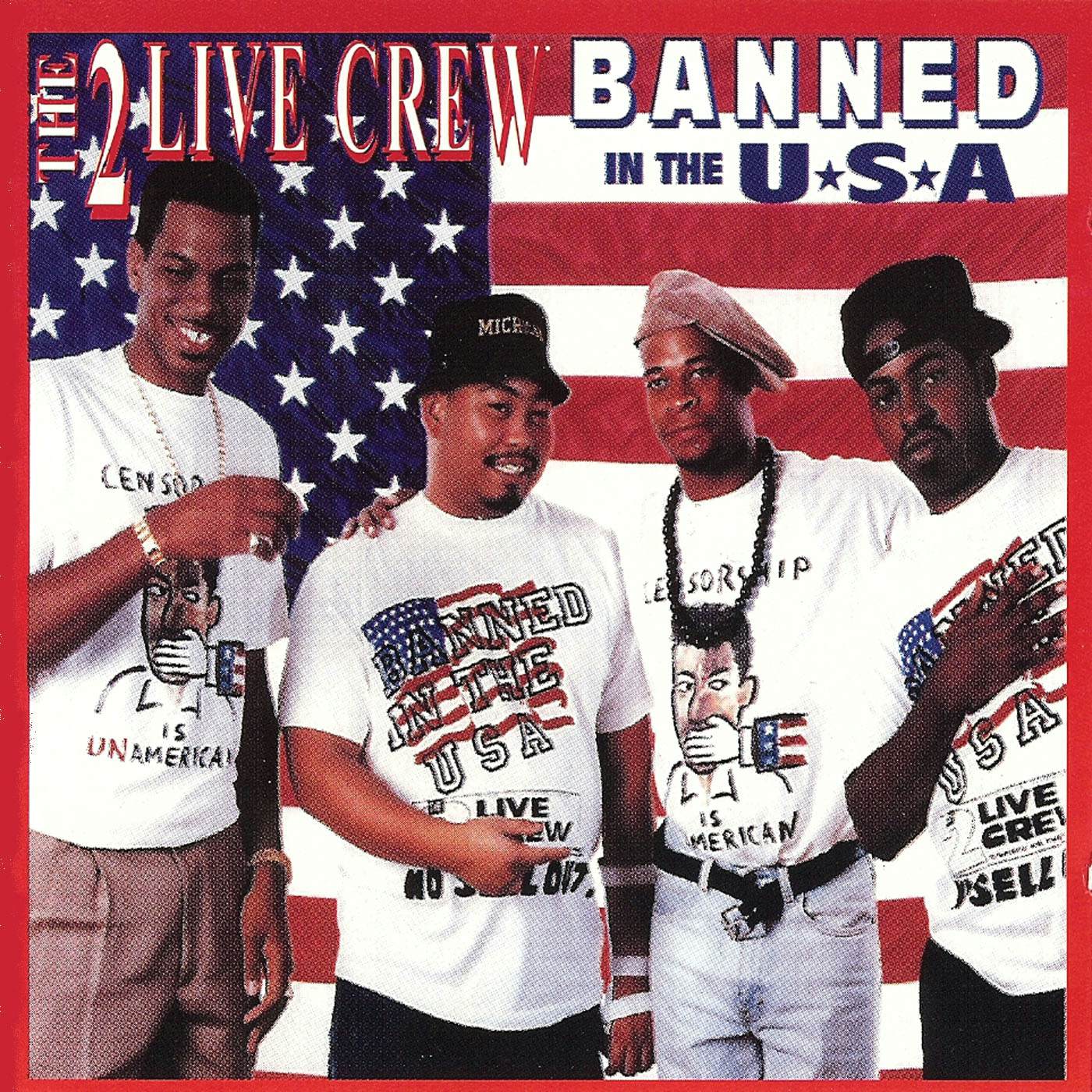2 LIVE CREW BANNED IN THE USA CD