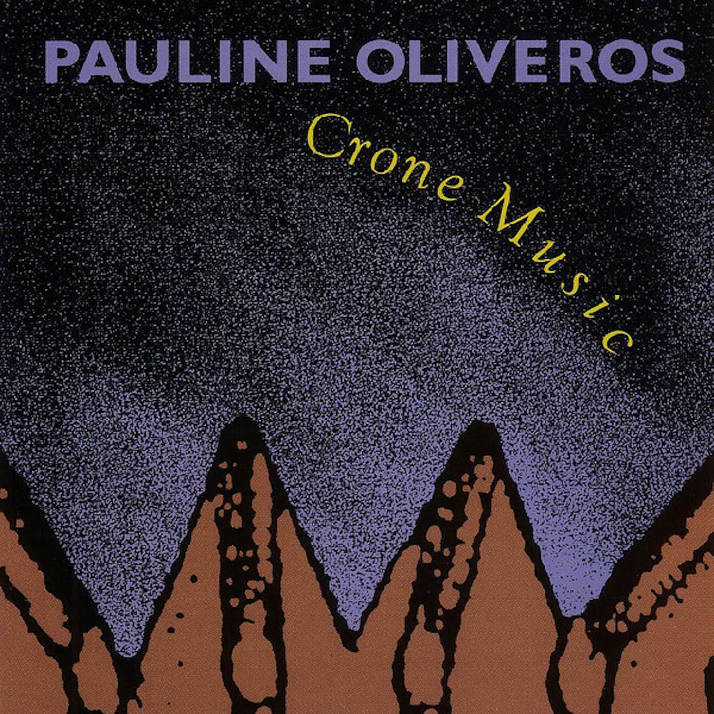 Pauline Oliveros CRONE MUSIC CD