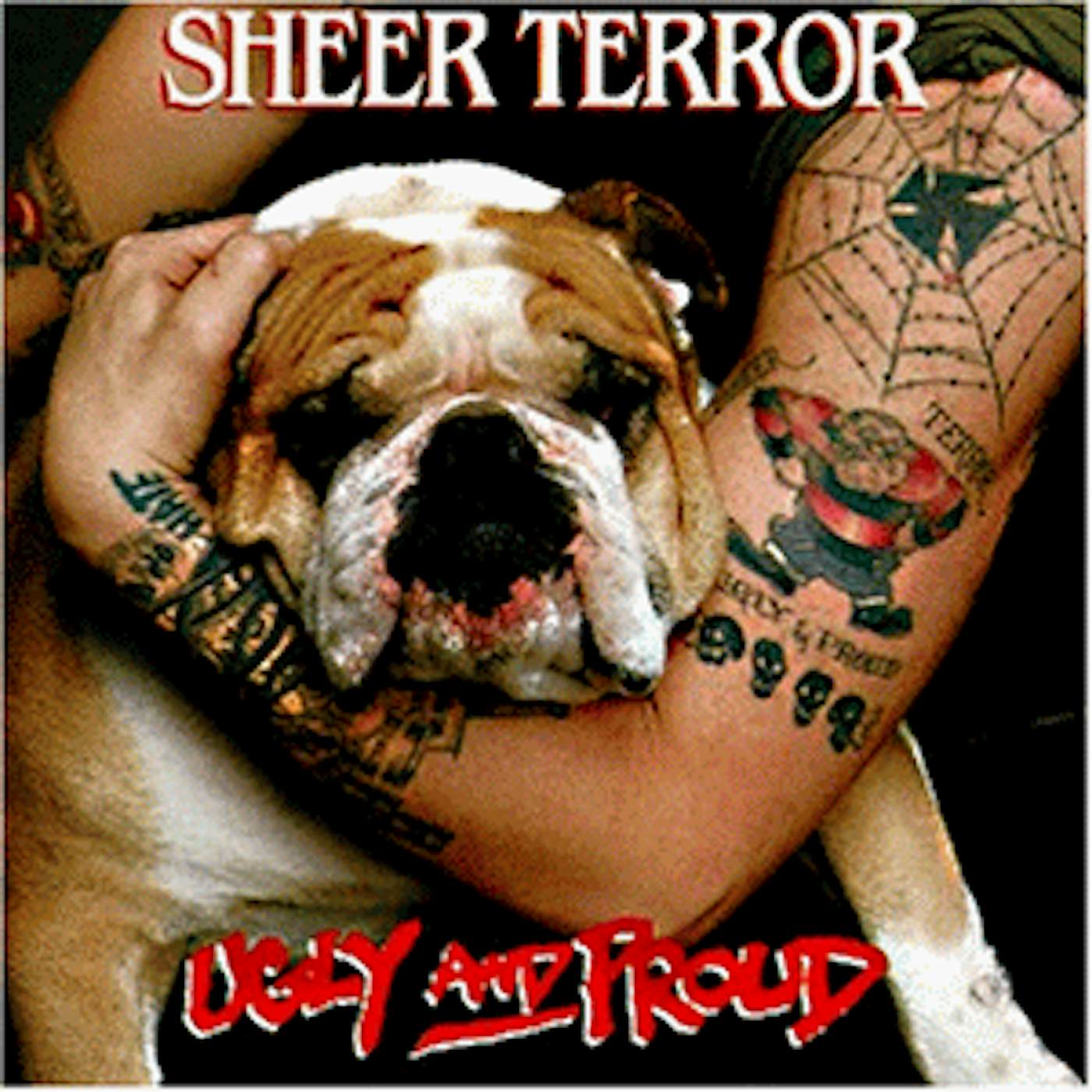 Sheer Terror UGLY & PROUD CD