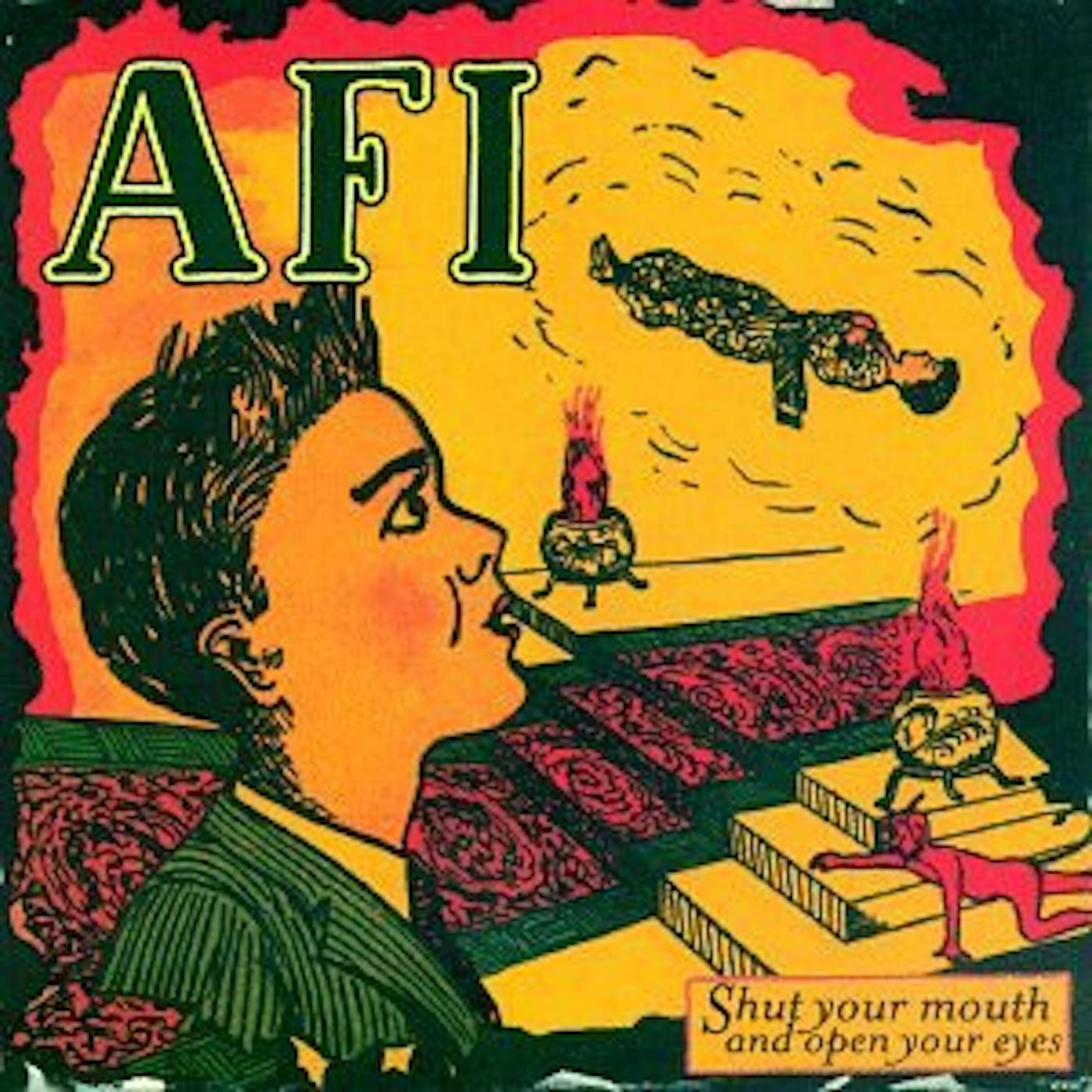 AFI SHUT YOUR MOUTH & OPEN YOUR EYES CD