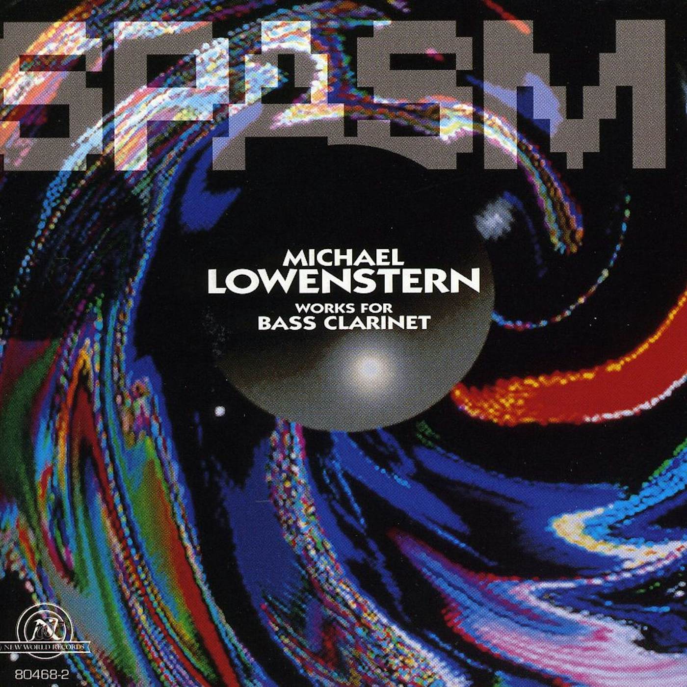 Michael Lowenstern SPASM: WORKS FOR BASS CLARINET CD