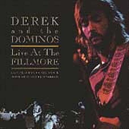 Derek & The Dominos LIVE AT THE FILLMORE CD