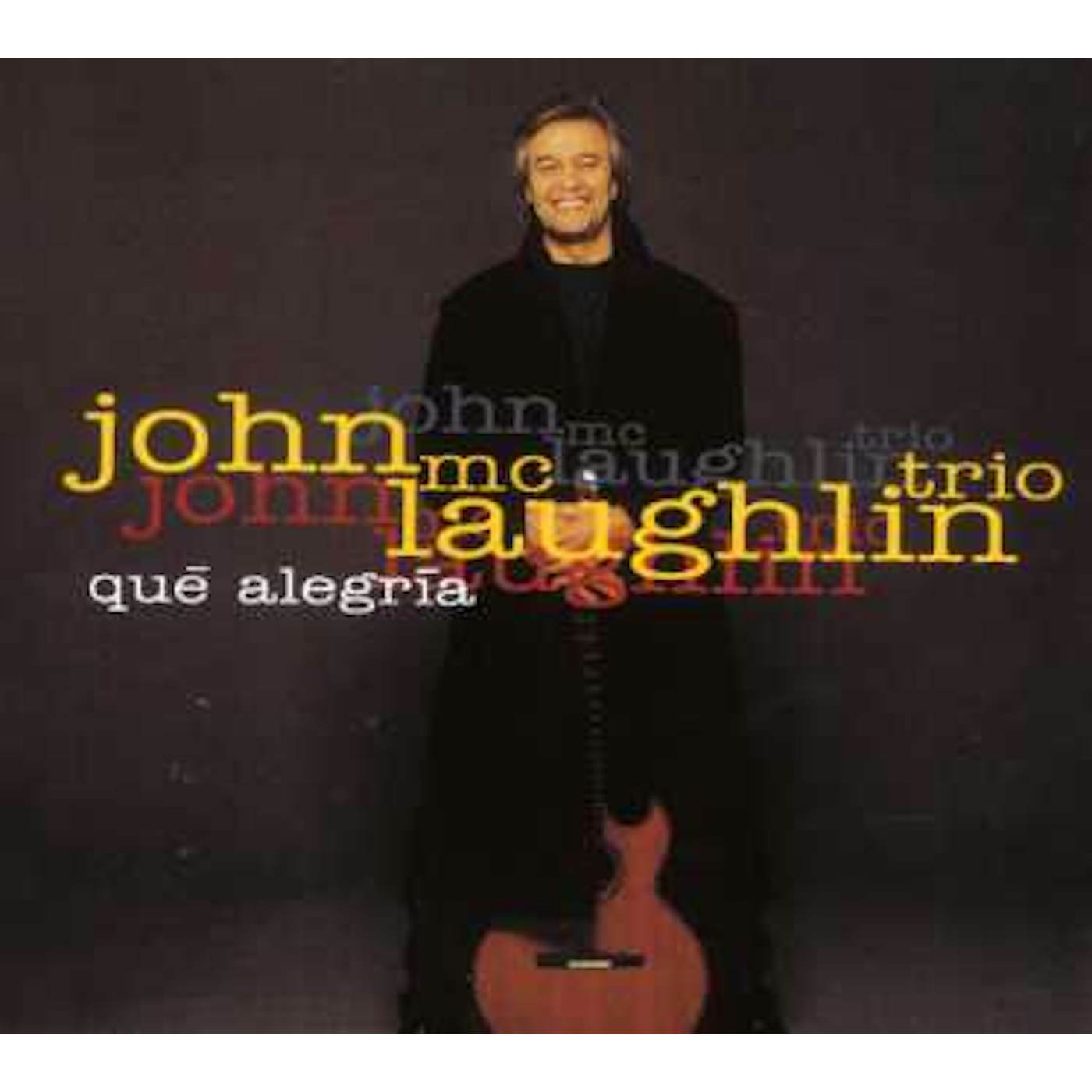 John McLaughlin QUE ALEGRIA CD