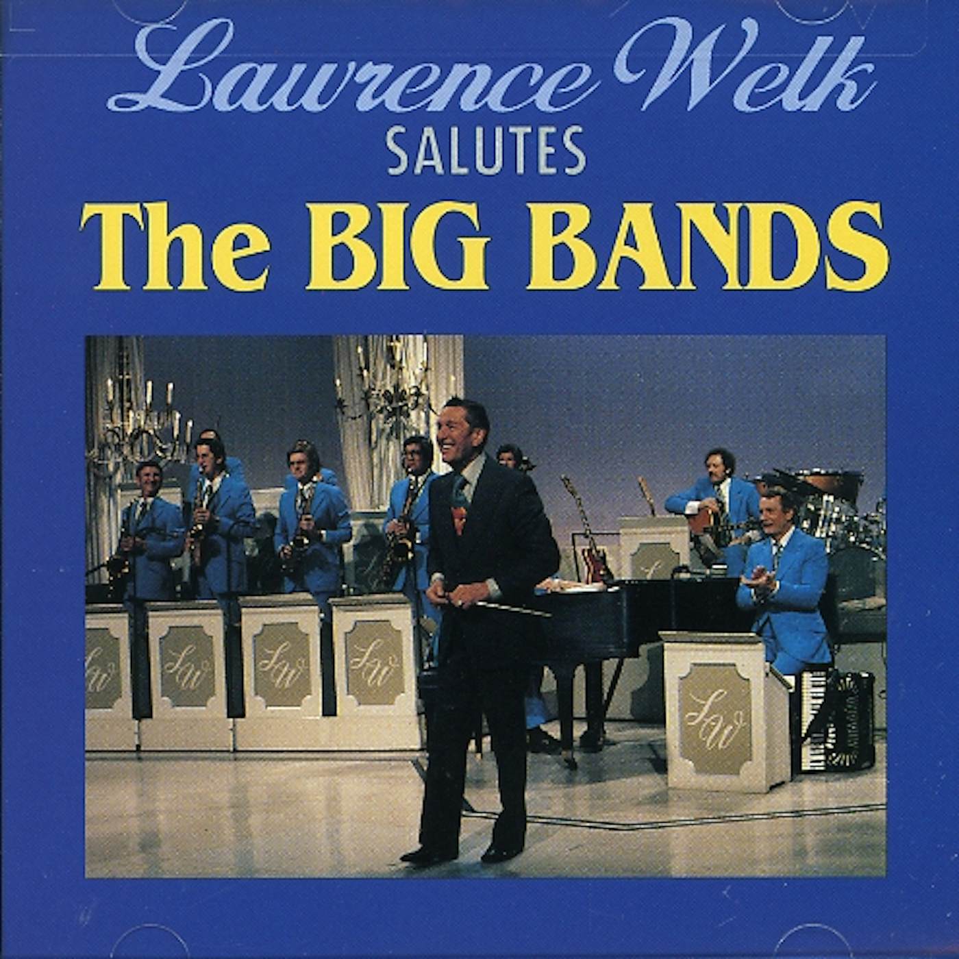 Lawrence Welk SALUTES THE BIG BANDS CD