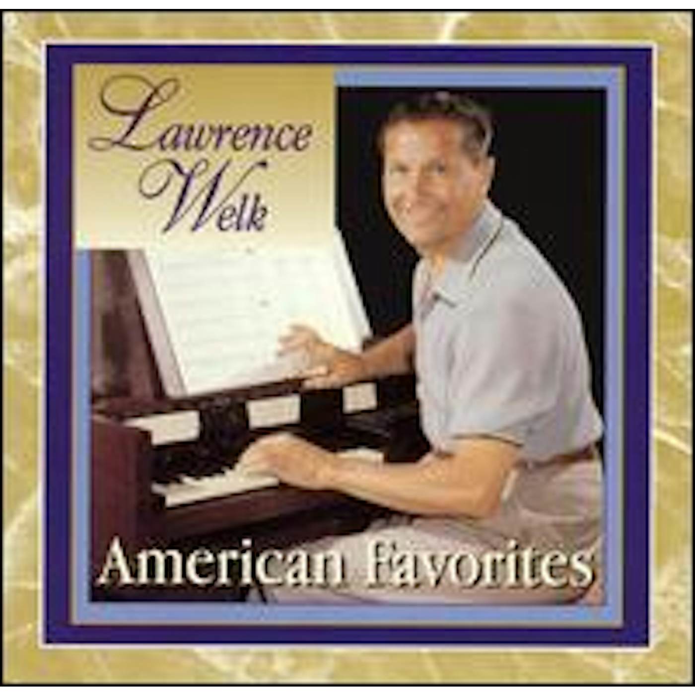 Lawrence Welk AMERICAN FAVORITES CD