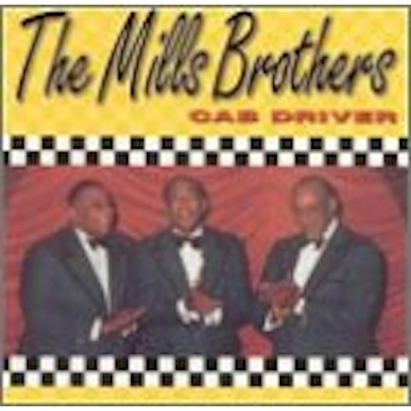 The Mills Brothers CAB DRIVER CD