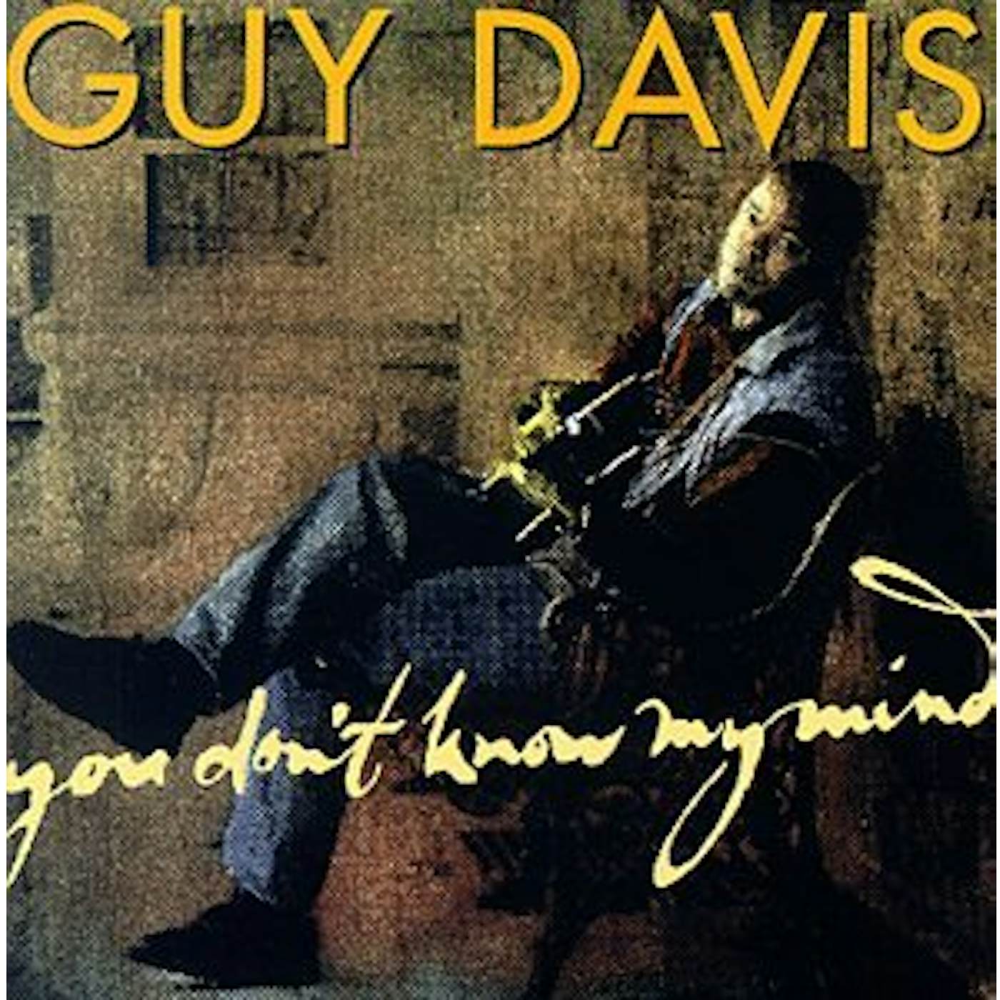 Guy Davis YOU DON'T KNOW MY MIND CD