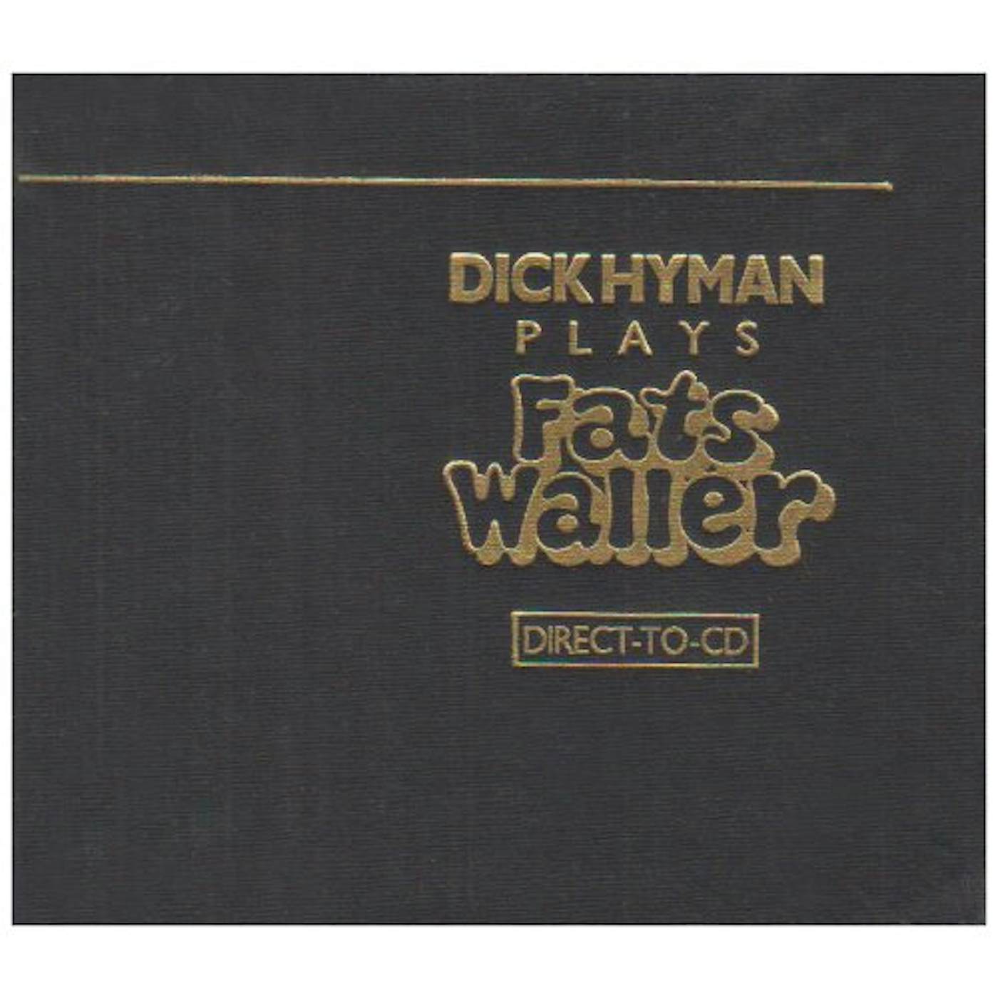Dick Hyman PLAYS FATS WALLER CD