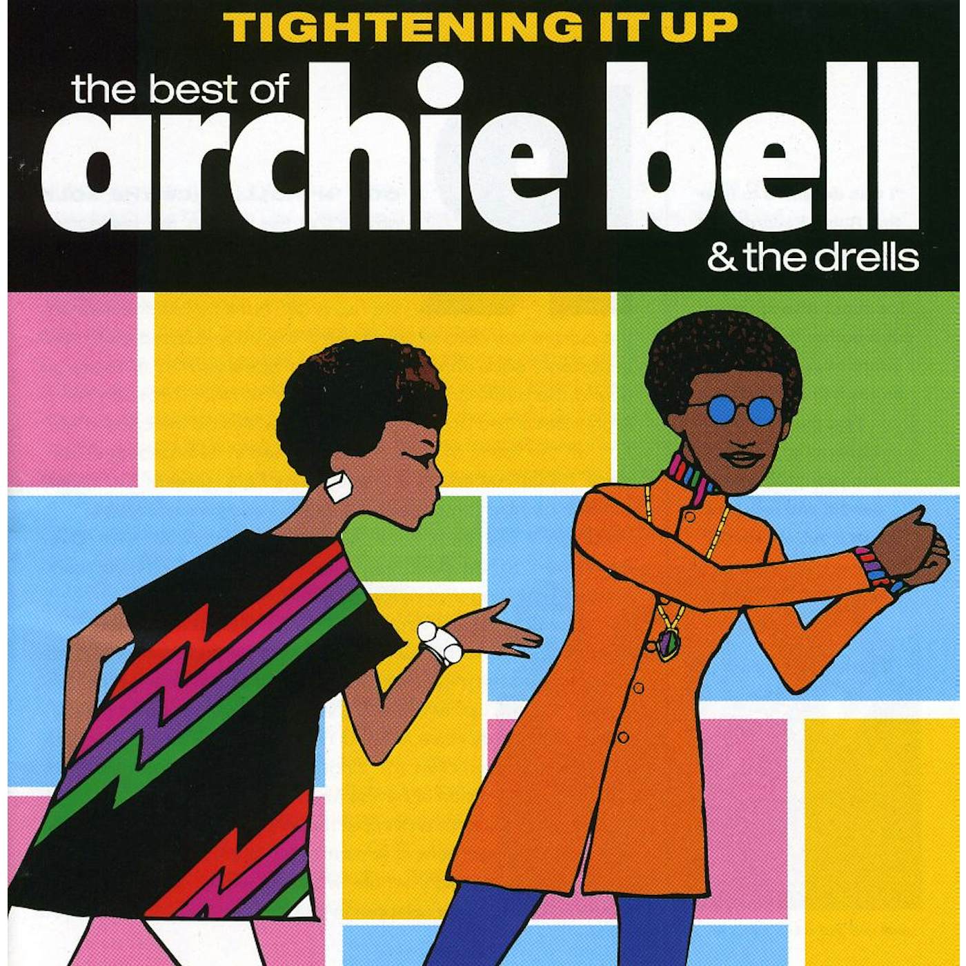 Archie Bell & The Drells TIGHTENING UP: BEST OF CD