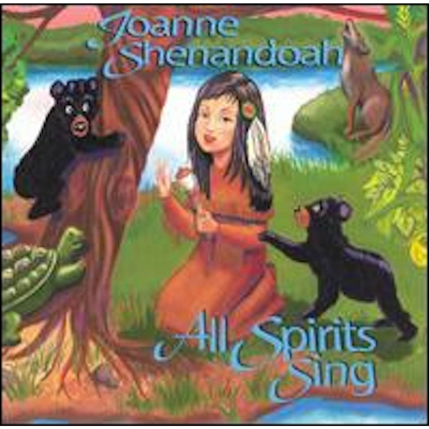 Joanne Shenandoah ALL SPIRITS SING CD