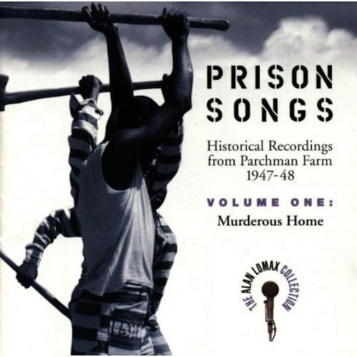Alan Lomax PRISON SONGS 1: MURDEROUS HOME CD
