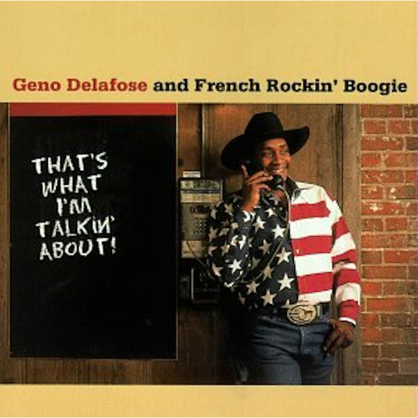 Geno Delafose THAT'S WHAT I'M TALKIN ABOUT CD