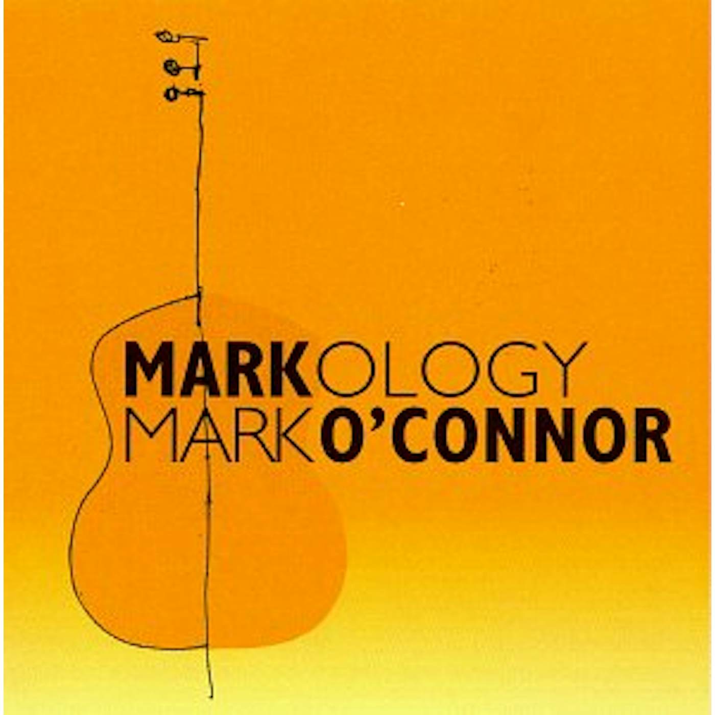 Mark O'Connor MARKOLOGY CD